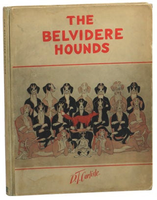 Item #54990 The Belvidere Hounds. D. T. Carlisle