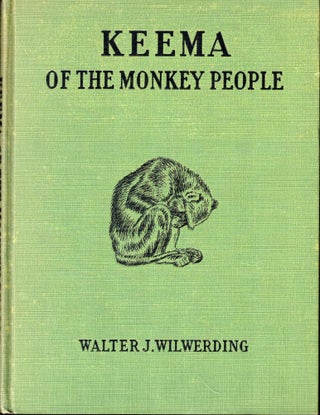 Item #55145 Keema of the Monkey People. Walter J. Wilwerding