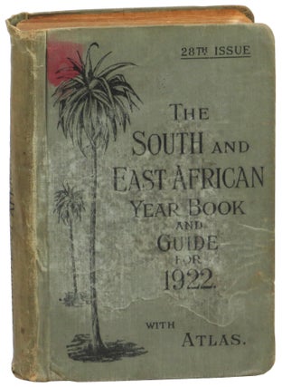 Item #55193 The South and East African Year Book and Guide for 1922. A. samler Brown, G. Gordon...