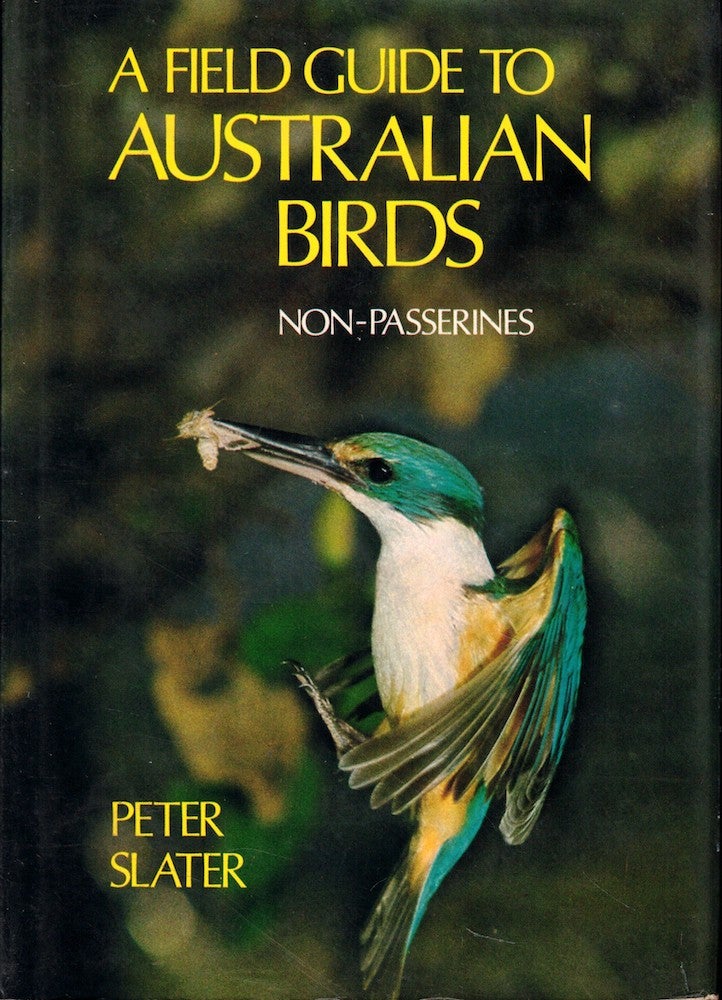 Item #55223 A Field Guide to Australian Birds: Non-Passerines. Peter Slater.