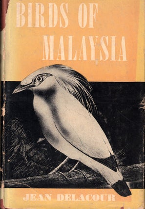 Item #55225 Birds of Malaysia. Jean Delacour