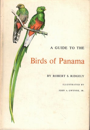 Item #55227 A Guide to Birds of Panama. Robert S. Ridgely