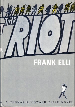 Item #55229 The Riot. Frank Elli