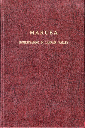Item #55239 Maruba: Homesteading in Lanfair Valley. Maud Morrow Sharp