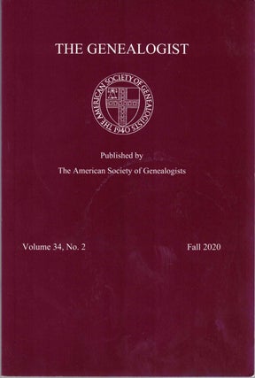 Item #55287 The Genealogist Volume 34, No. 2 Fall 2020. American Society of Genealogists