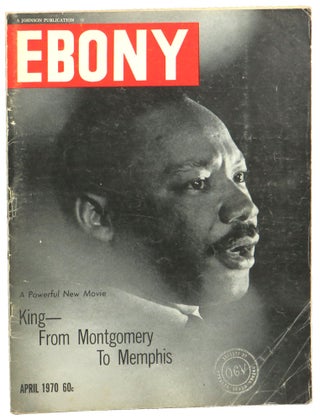 Item #55375 Ebony Magazine April, 1970 Martin Luther King Jr. cover. John H. Johnson