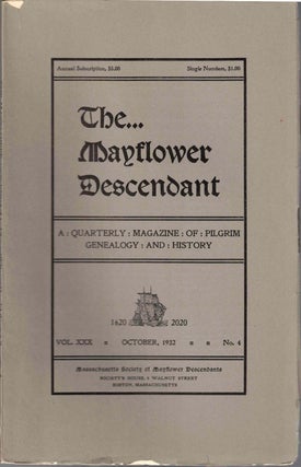 Item #55460 The Mayflower Descendant, A Quarterly Magazine of Pilgrim Genealogy and History,...