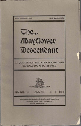 Item #55463 The Mayflower Descendant, A Quarterly Magazine of Pilgrim Genealogy and History, July...