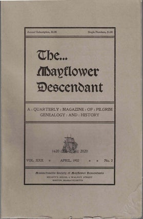 Item #55465 The Mayflower Descendant, A Quarterly Magazine of Pilgrim Genealogy and History,...