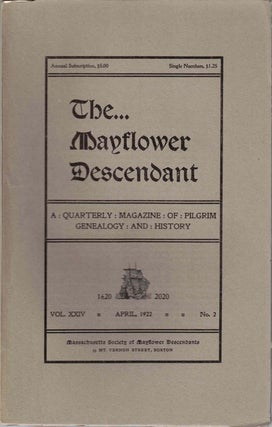 Item #55469 The Mayflower Descendant, A Quarterly Magazine of Pilgrim Genealogy and History,...