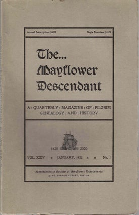 Item #55470 The Mayflower Descendant, A Quarterly Magazine of Pilgrim Genealogy and History,...