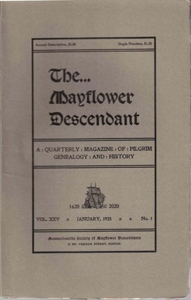 Item #55471 The Mayflower Descendant, A Quarterly Magazine of Pilgrim Genealogy and History,...