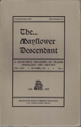 Item #55474 The Mayflower Descendant, A Quarterly Magazine of Pilgrim Genealogy and History,...