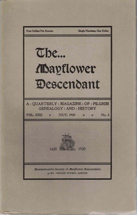 Item #55479 The Mayflower Descendant, A Quarterly Magazine of Pilgrim Genealogy and History, July...