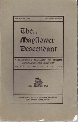 Item #55480 The Mayflower Descendant, A Quarterly Magazine of Pilgrim Genealogy and History,...