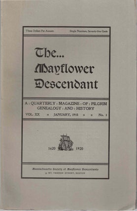 Item #55482 The Mayflower Descendant, A Quarterly Magazine of Pilgrim Genealogy and History,...