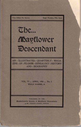 Item #55487 The Mayflower Descendant, An Illustrated Quarterly Magazine of Pilgrim Genealogy,...