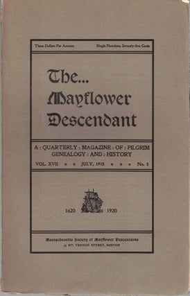 Item #55493 The Mayflower Descendant, An Illustrated Quarterly Magazine of Pilgrim Genealogy and...