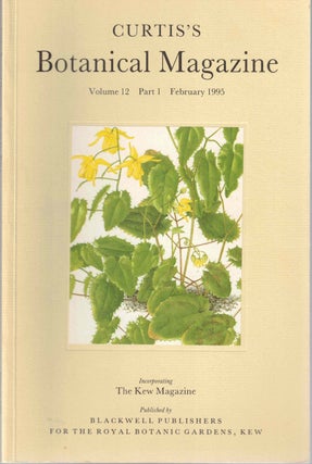 Item #55510 Curtis's Botanical Magazine Volume 12 Part 1 February 1995. Brian Matthew