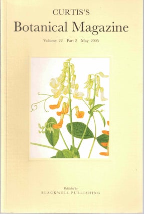 Item #55523 Curtis's Botanical Magazine Volume 22 Part 2 May 2005. Martyn Rix