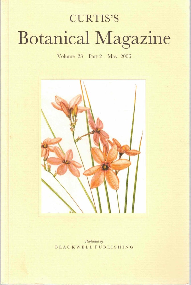 Item #55524 Curtis's Botanical Magazine Volume 23 Part 2 May 2006. Martyn Rix.