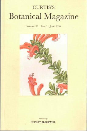 Item #55544 Curtis's Botanical Magazine Volume 27 Part 2 June 2010. Martyn Rix