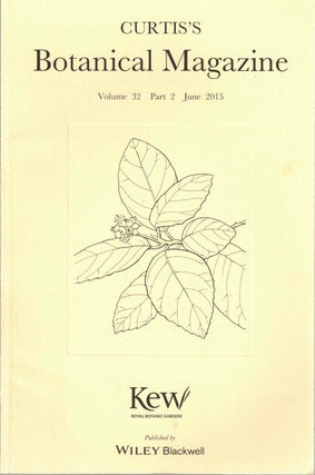 Item #55546 Curtis's Botanical Magazine Volume 32 Part 2 June 2015. Martyn Rix