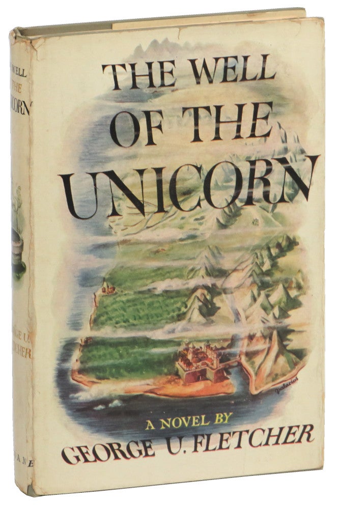 Item #55584 The Well of the Unicorn. George U. Fletcher, Fletcher Pratt.