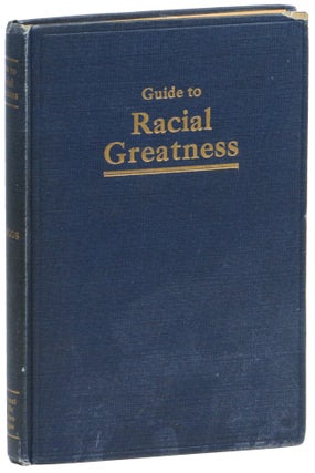 Item #55609 Guide to Racial Greatness or The Science of Collective Efficiency. Sutton E. Griggs