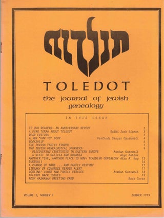 Item #55618 Toledot: The Journal of Jewish Genealogy Volume 3, Number 1 Summer 1979. Arthur...
