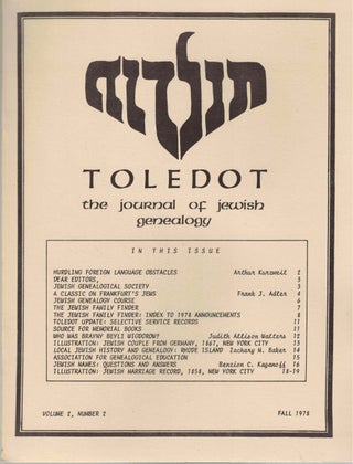 Item #55622 Toledot: The Journal of Jewish Genealogy Volume 2, Number 2 Fall 1978. Arthur...