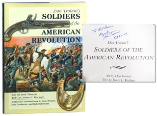 Item #55691 Don Troiani's Soldiers of the American Revolution. Don Troiani