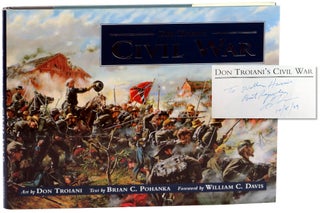 Item #55693 Don Troiani's Civil War. Don Troiani
