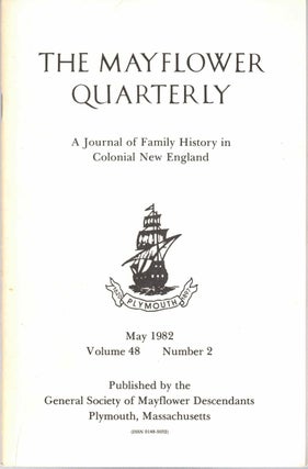 Item #55720 The Mayflower Quarterly Vol. 48 No. 2, May 1982. Henry G. R. White