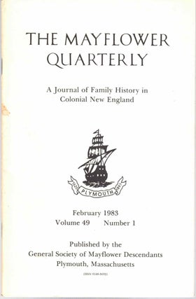 Item #55721 The Mayflower Quarterly Vol. 49 No. 1, February 1983. Henry G. R. White