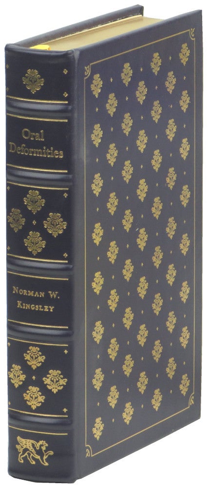 Item #55744 A Treatise on Oral Deformities as a Branch of Mechanical Surgery. Norman W. Kingsley.