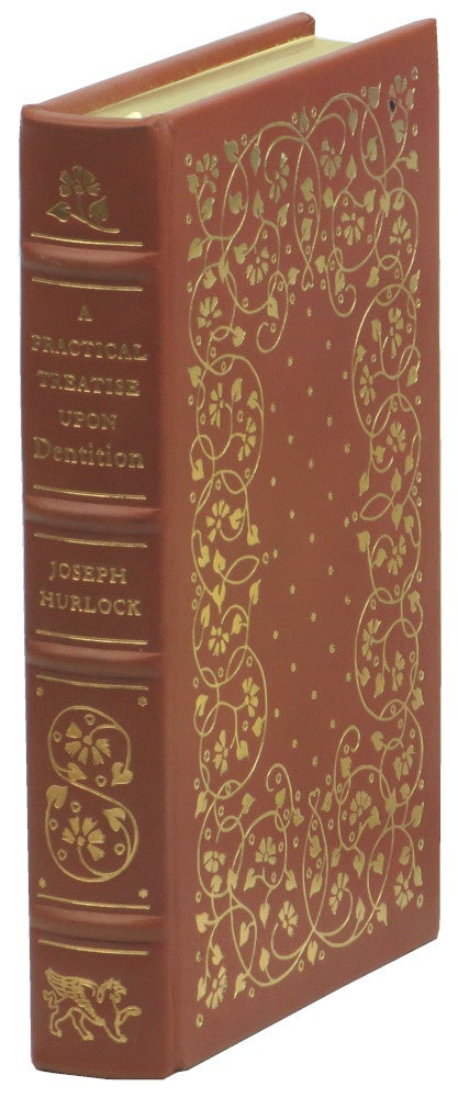 Item #55750 A Practical Treatise Upon Dentition; or the Breeding of Teeth in Children. Joseph Hurlock.