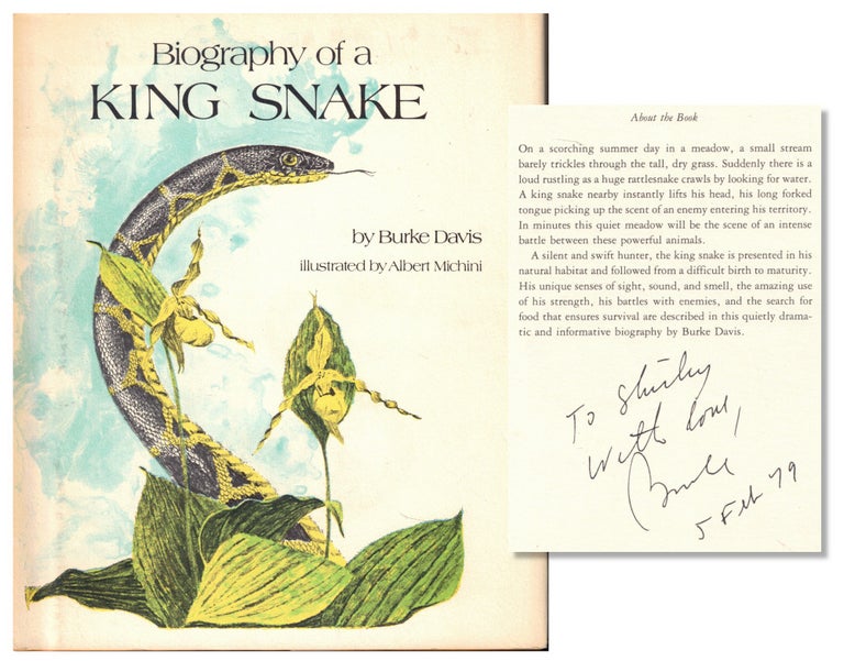 Item #55849 Biography of a King Snake. Burke Davis.