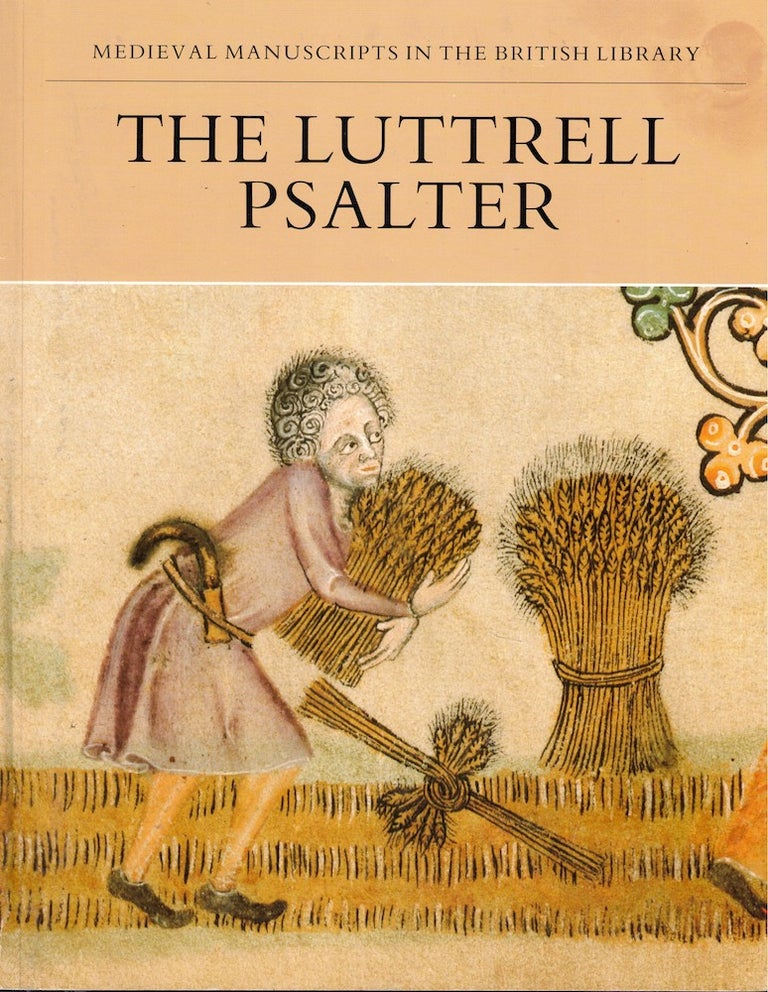Item #55917 The Luttrell Psalter. Janet Backhouse.