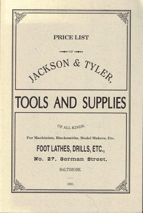 Item #55970 Price List of Jackson & Tyler, Tools and Suplies of all Kinds For Machinists,...