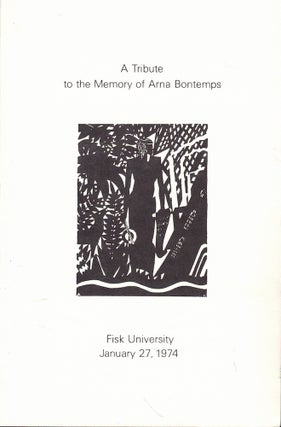 Item #56128 A Tribute to the Memory of Arna Bontemps. Arna Bontemps