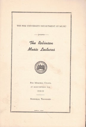 Item #56130 The Fisk University Department of Music Presents The Robinson Music Lectures: Chamber...