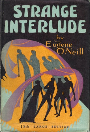 Item #56330 Strange Interlude. Eugene O'Neill