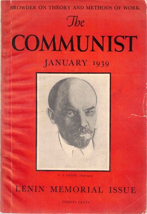 Item #56345 The Communist, January 1939, Vol. XVII, No. 7. Communist Party of the United States...