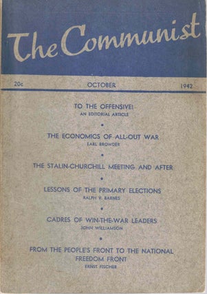 Item #56367 The Communist, October 1942, Vol. XXI, No. 9. Communist Party of the United States of...