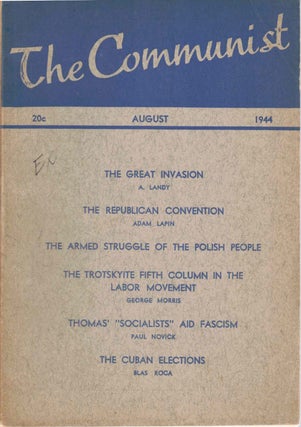 Item #56373 The Communist, August 1944, Vol. XXIII, No. 8. Communist Party of the United States...