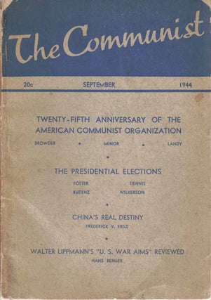 Item #56374 The Communist, September 1944, Vol. XXIII, No. 9. Communist Party of the United...