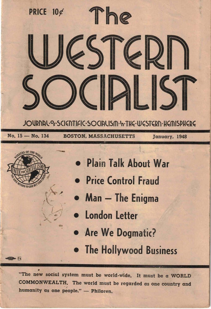 Item #56384 The Western Socialist: Journal of Scientific Socialism in the Western Hemisphere, January 1948, Vol. 15, No. 134. The Socialist Party of Canada/The Workers Socialist Party of the United States.
