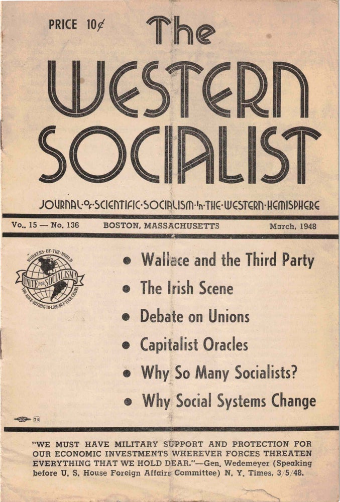 Item #56385 The Western Socialist: Journal of Scientific Socialism in the Western Hemisphere, March 1948, Vol. 15, No. 136. The Socialist Party of Canada/The Workers Socialist Party of the United States.