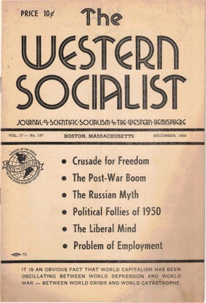 Item #56387 The Western Socialist: Journal of Scientific Socialism in the Western Hemisphere,...